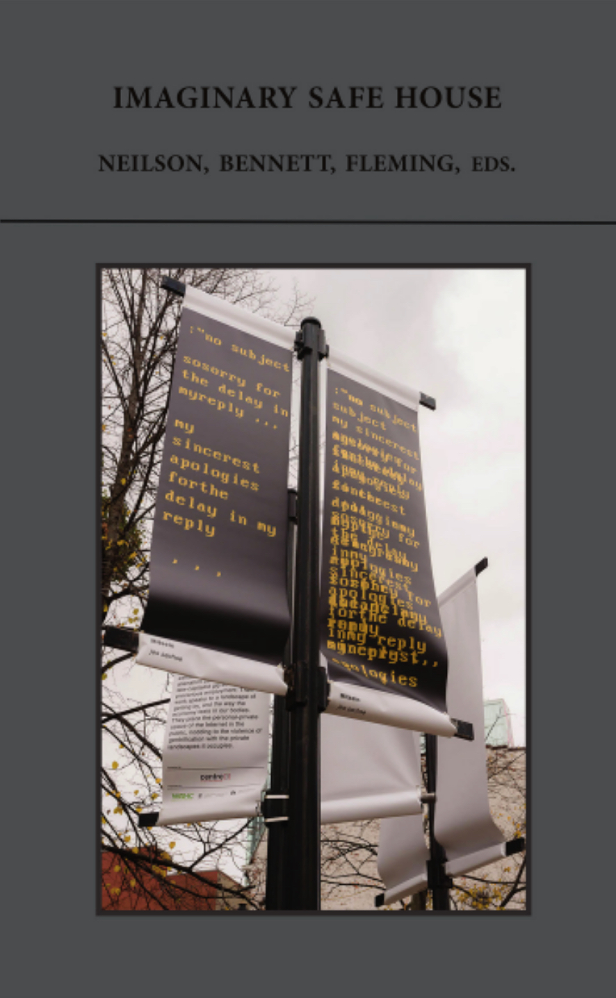The cover of Imaginary Safe House; edited by Shane Neilson, Roxanna Bennett, Ali Fleming. The cover is gray with black text. A photograph is displayed beneath the title, which shows street banners with poetry printed on them.